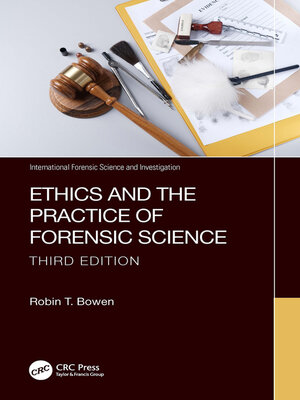cover image of Ethics and the Practice of Forensic Science